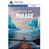 Kayak VR: Mirage [VR] PS5